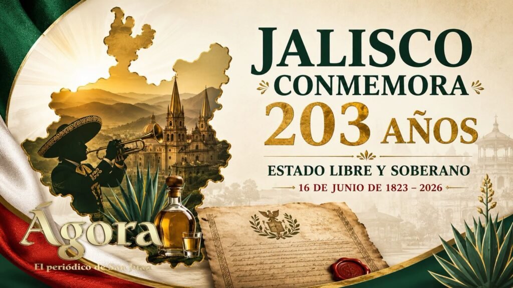 Jalisco Cumplió 203 Años de ser un Estado Libre y Soberano